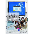 Digital Contagions: A Media Archaeology of Computer Viruses, Second Edition