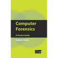 Computer Forensics: A Pocket Guide