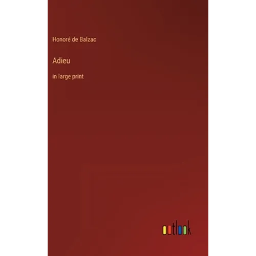 Adieu: in large print