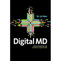 Digital MD: Revolutionizing the Future of Healthcare