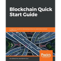 Blockchain Quick Start Guide
