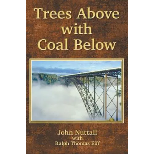 Trees Above with Coal Below