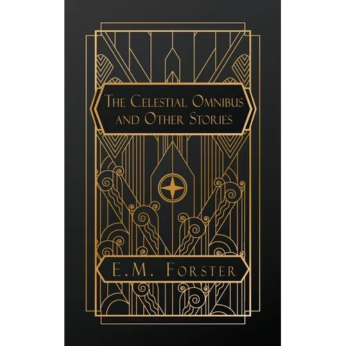 The Celestial Omnibus, and Other Stories