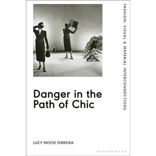 Danger in the Path of Chic: Violence in Fashion Between the Wars