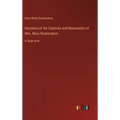 Narrative of the Captivity and Restoration of Mrs. Mary Rowlandson: in large print
