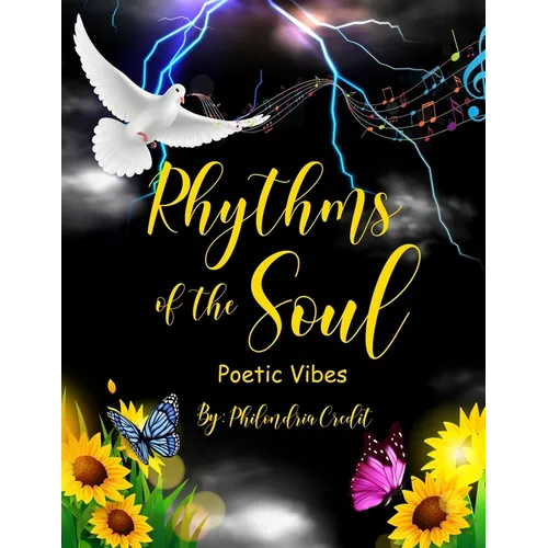 Rhythms of the Soul: Poetic Vibes