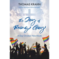 The Joy of Being Gay: A Gay Christian Hand Book