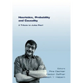 Heuristics, Probability and Causality. a Tribute to Judea Pearl
