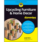 Upcycling Furniture & Home Decor for Dummies - Paperback