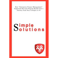 Simple Solutions: How Enterprise Project Managementsupported Harvard Pilgrim Health Care's Journey from Near Collapse to #1
