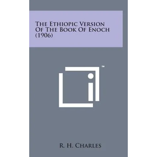 The Ethiopic Version of the Book of Enoch (1906)