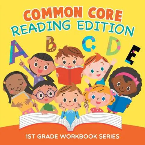 Common Core Reading Edition: 1st Grade Workbook Series