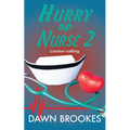 Hurry up Nurse 2: London Calling