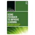 Using Feedback to Improve Learning