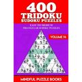 400 Tridoku Sudoku Puzzles: Easy to Medium Triangular Sudoku Puzzles