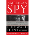American Spy: My Secret History in the Cia, Watergate and Beyond