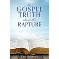 The Gospel Truth about the Rapture