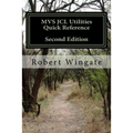 MVS JCL Utilities Quick Reference, Second Edition