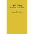 Until Victory: Horace Mann and Mary Peabody