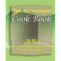 The Settlement Cook Book (1910)