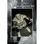 Jerry's Ledger: A World Gone by