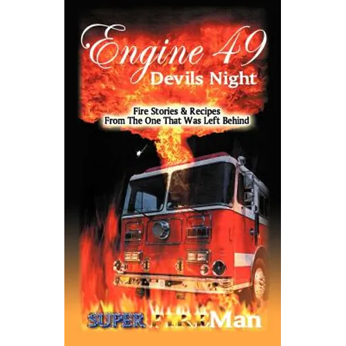 Engine 49 Devil's Night: Superfireman