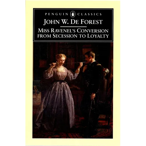 Miss Ravenel's Conversion from Secessions to Loyalty