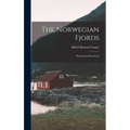 The Norwegian Fjords: Painted and Described