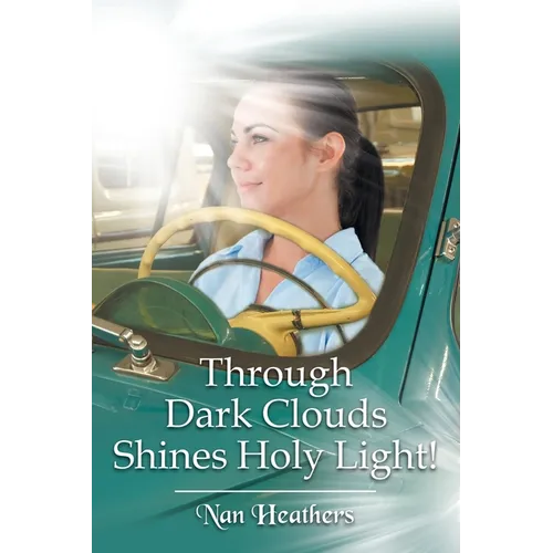 Through Dark Clouds Shines Holy Light!