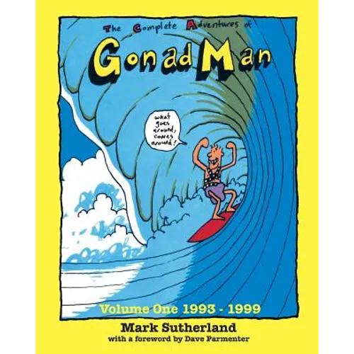 The Complete Adventures of Gonad Man