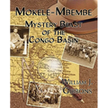 Mokele-Mbembe: Mystery Beast of the Congo Basin