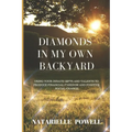 Diamonds in my Own Backyard