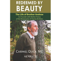 Redeemed by Beauty: The Life of Brother Andrew