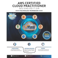 AWS Certified Cloud Practitioner Technology Workbook: Second Edition