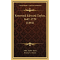Reverend Edward Taylor, 1642-1729 (1892)