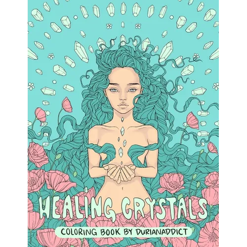 Healing Crystals Coloring Book