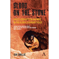 Blood on the Stone: Greed, Corruption and War in the Global Diamond Trade