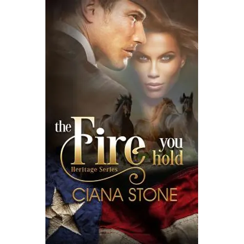 The Fire You Hold