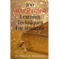 200 Accelerated Learning Techniques For Students