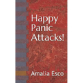 Happy Panic Attacks!