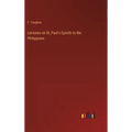 Lectures on St, Paul's Epistle to the Philippians