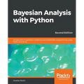 Bayesian Analysis with Python - Second Edition: Introduction to statistical modeling and probabilistic programming using PyMC3 and ArviZ