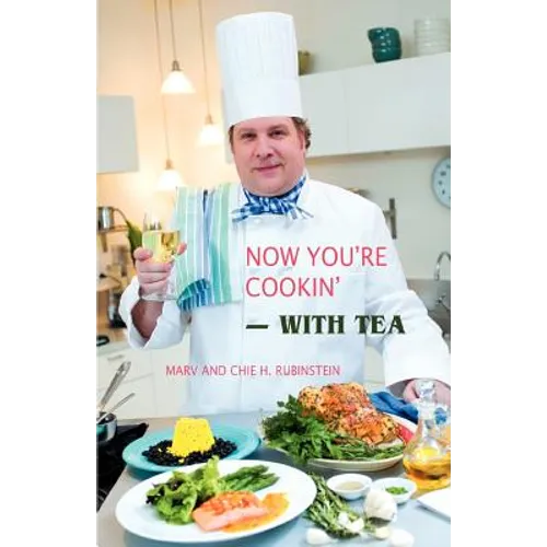 Now You're Cookin'-with Tea