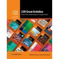 100 Great Activities: The Best of the Cambridge Handbooks for Language Teachers