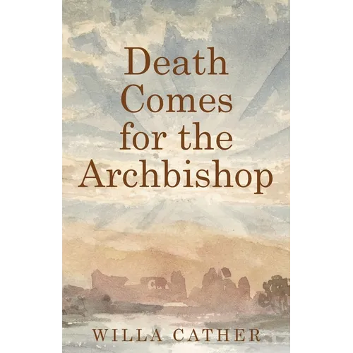 Death Comes for the Archbishop
