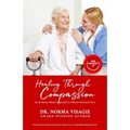 Healing Through Compassion: An Evidence-Based Approach to Patient-Centered Care