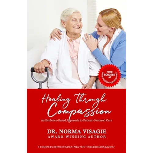 Healing Through Compassion: An Evidence-Based Approach to Patient-Centered Care