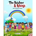 The Rainbow and Ryleigh: God's Beautiful Promise
