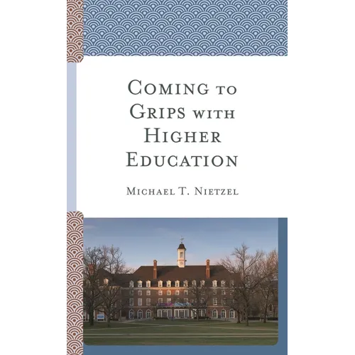 Coming to Grips with Higher Education