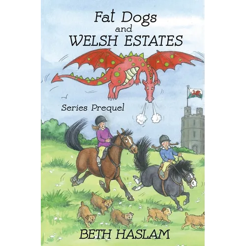 Fat Dogs and Welsh Estates